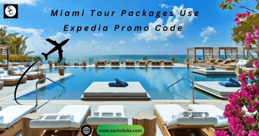 Miami Tour Packages Use Expedia Promo Code for Honeymoon