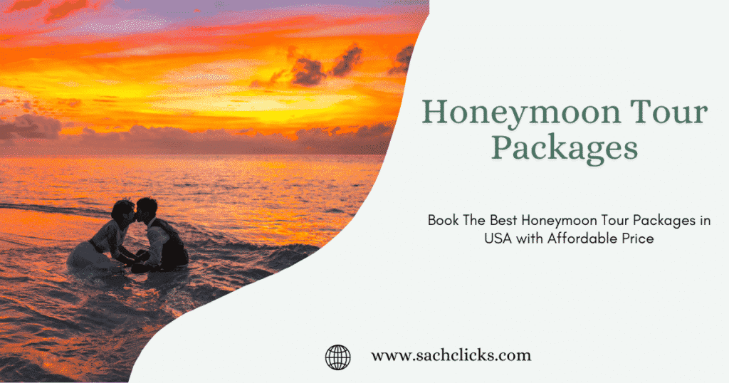 Honeymoon Tour Packages with affordable price